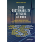 Chief Sustainability Officers at Work: How Csos Build Successful Sustainability and Esg Strategies - Paperback