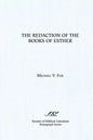 The Redaction of the Books of Esther: On Reading Composite Texts - Paperback