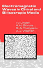 Electromagnetic Waves in Chiral and Bi-Isotropic Media - Hardcover