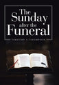 The Sunday After the Funeral - Hardcover