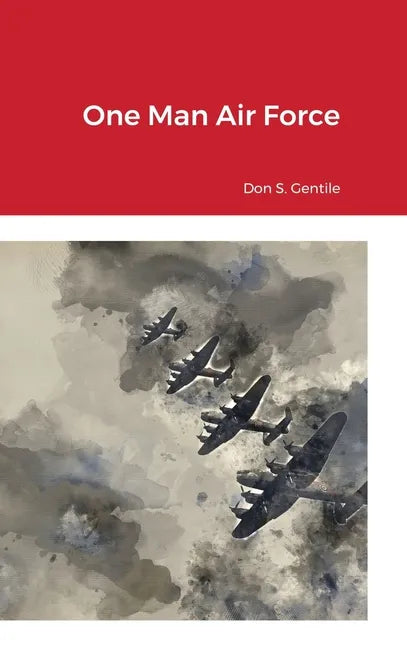 One Man Air Force - Hardcover