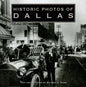 Historic Photos of Dallas - Hardcover