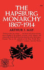 The Hapsburg Monarchy, 1867-1914 - Paperback