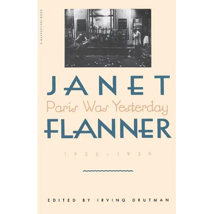 Paris Was Yesterday: 1925-1939 - Paperback