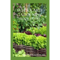Backyard Gardening Book Guide: All You Need To Know About Sustainable-Living Guide Of Backyard Gardening - Paperback