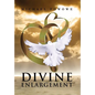 Divine Enlargement - Hardcover