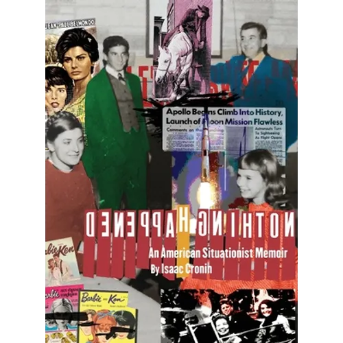 Nothing Happened An American Situationist Memoir - Paperback