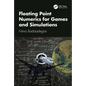 Floating Point Numerics for Games and Simulations - Paperback