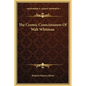 The Cosmic Consciousness of Walt Whitman - Hardcover