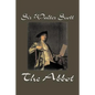 The Abbot by Sir Walter Scott, Fiction, Classics, Historical - Paperback
