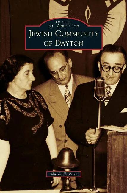Jewish Community of Dayton - Hardcover