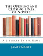 The Opening and Closing Lines of Novels: A Literary Trivia Game - Paperback