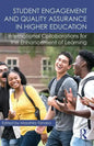 Student Engagement and Quality Assurance in Higher Education: International Collaborations for the Enhancement of Learning - Paperback