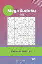 Mega Sudoku - 200 Hard Puzzles 16x16 Vol.3 - Paperback