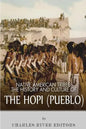 Native American Tribes: The History and Culture of the Hopi (Pueblo) - Paperback