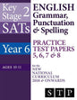 KS2 SATs English Grammar, Punctuation & Spelling Practice Test Papers 5, 6, 7 & 8 for the New National Curriculum 2018 & Onwards (Year 6: Ages 10-11) - Paperback