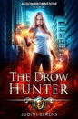The Drow Hunter: An Urban Fantasy Action Adventure - Paperback