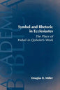 Symbol and Rhetoric in Ecclesiastes: The Place of Hebel in Qohelet's Work - Paperback