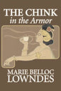 The Chink in the Armor by Marie Belloc Lowndes, Fiction, Mystery & Detective, Ghost, Horror - Paperback