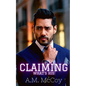 Claiming What's His - Paperback