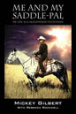 Me and My Saddle-Pal: My Life as a Hollywood Stuntman - Paperback