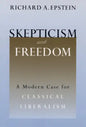Skepticism and Freedom: A Modern Case for Classical Liberalism - Paperback