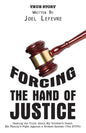 Forcing the Hand of Justice: Seeking the Truth About My Brother's Death. My Family's Fight Against a Broken System (The NYPD) - Paperback