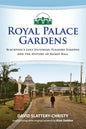 Royal Palace Gardens: Blackpool's Lost Victorian Pleasure Gardens - Paperback