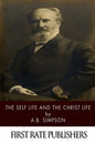 The Self Life and the Christ Life - Paperback