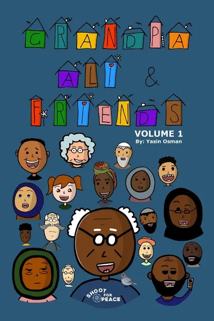 Grandpa Ali & Friends: Volume 1 - Paperback
