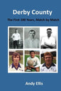 Derby County - The First 100 Years: Match by Match - Paperback