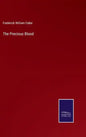 The Precious Blood - Hardcover