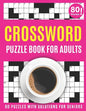 Crossword Puzzle Book For Adults: Large Print 2021 Brain Game Crossword Book For Puzzle Lovers Seniors With 80 Puzzles And Solutions As A Perfect Vale - Paperback