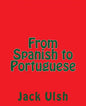 From Spanish to Portuguese - Paperback