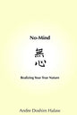No-Mind: Realizing Your True Nature - Paperback