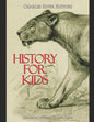 History for Kids: The History of Saber-Toothed Tigers - Paperback