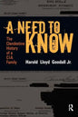 A Need to Know: The Clandestine History of a CIA Family - Paperback