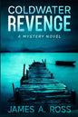 Coldwater Revenge: A Coldwater Mystery - Paperback