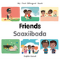 My First Bilingual Book-Friends (English-Somali) - Board Book
