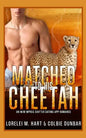 Matched To His Cheetah: An M/M Mpreg Shifter Dating App Romance - Paperback