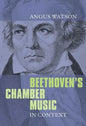 Beethoven's Chamber Music in Context - Paperback