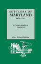 Settlers of Maryland, 1679-1783. Consolidated Edition (Consolidated) - Paperback
