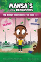 MANSA'S Little REMINDERS The Money Workbook for Kids Part 1 - Paperback