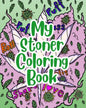 My Stoner Coloring Book - Paperback