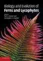 Biology and Evolution of Ferns and Lycophytes - Paperback