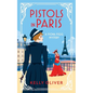 Pistols in Paris - Paperback
