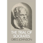 The Trial of Socrates - Paperback