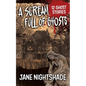 A Scream Full of Ghosts - Paperback