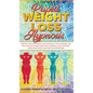 Rapid Weight Loss Hypnosis: Burn Fat and Lose Weight Fast, Naturally Stop Cravings, and Build Healthy Eating Habits With Powerful Self-Hypnosis, G - Hardcover