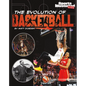 The Evolution of Basketball - Hardcover